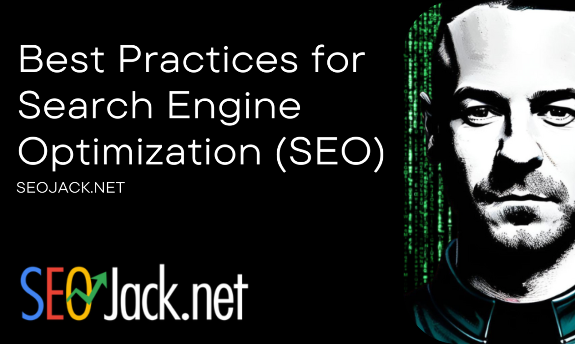 Best practices for search engine optimization (SEO)