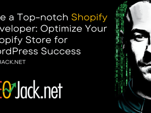 Hire a Top-notch Shopify Developer: Optimize Your Shopify Store for WordPress Success